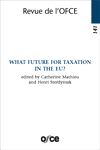 Revue 141 : What future for taxation in the EU?
