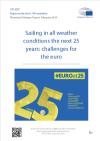 Sailing in all weather conditions the next 25 years: challenges for the euro