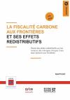 La fiscalité carbone aux frontières et ses effets redistributifs