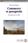 Commerce et prospérité  - La France au XVIIIe siècle
