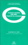 Économie mondiale 1990-2000 : l'impératif de croissance 3ième rapport du CEPII

