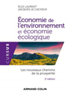 Économie de l'environnement et économie écologique
Les nouveaux chemins de la prospérité
