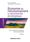 Économie de l'environnement et économie écologique
Les nouveaux chemins de la prospérité
