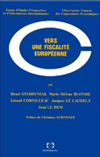 Vers une fiscalité européenne
