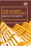 The Market Way to Riches: Behind the Myth 