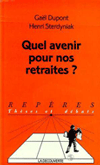 Quel avenir pour nos retraites ?