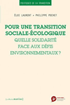 Pour une transition sociale-écologique. Quelle solidarité face aux défis environnementaux ?