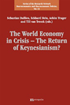 The World Economy in Crisis – The Return of Keynesianism?